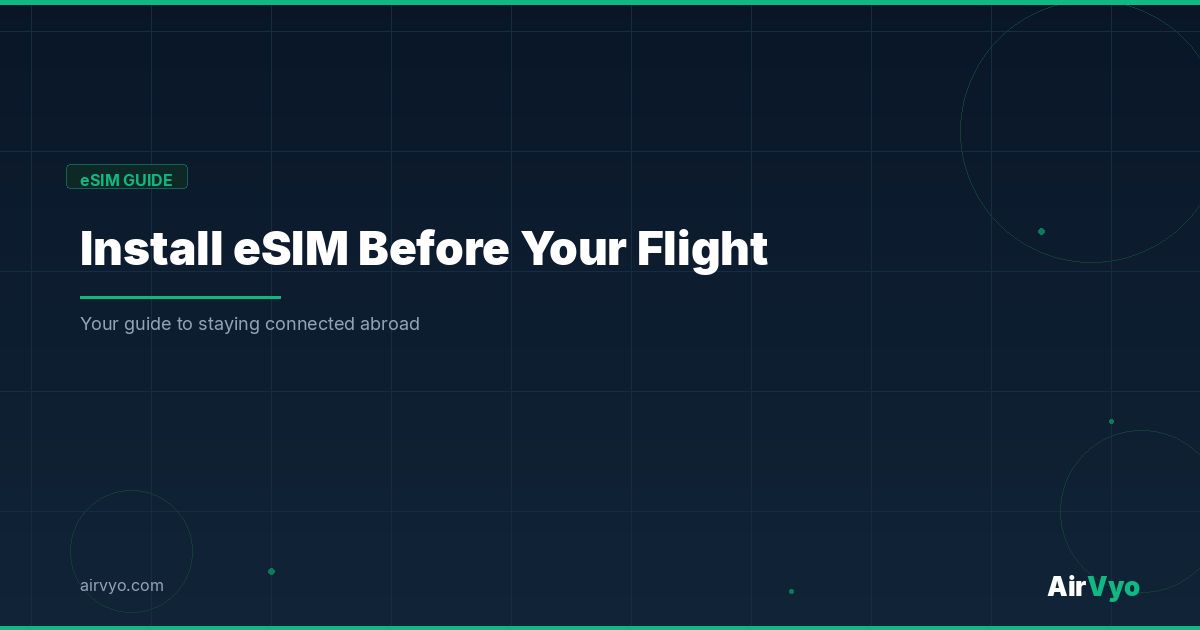 How to Install an eSIM Before Your Flight