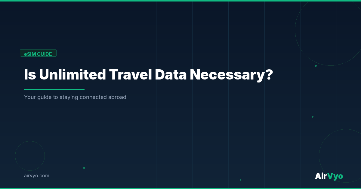 Is Unlimited Travel Data Actually Necessary?