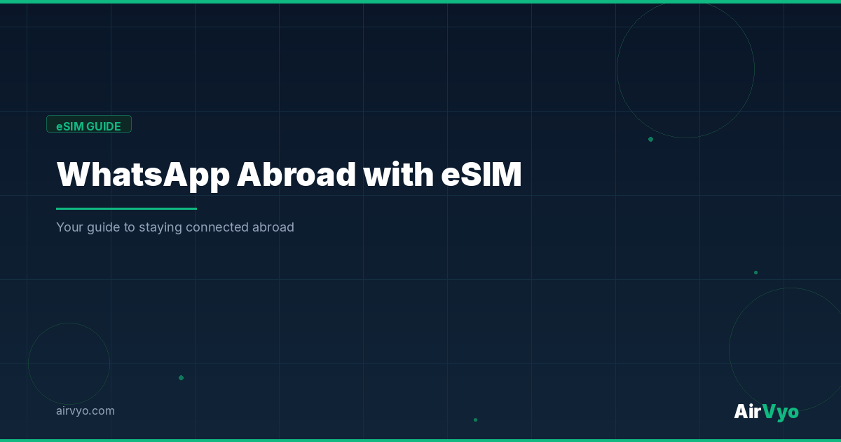 WhatsApp Abroad with eSIM — Keep Your Number